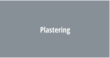 Plastering