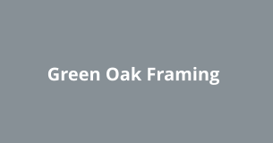 Green Oak Framing